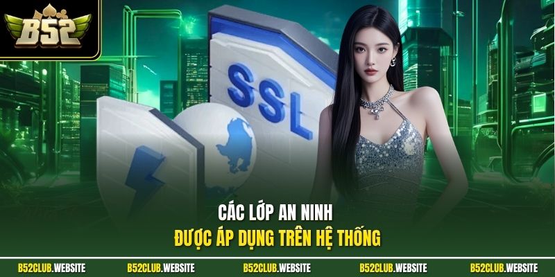Các lớp an ninh được áp dụng trên hệ thống