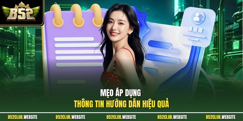 Mẹo áp dụng thông tin hướng dẫn hiệu quả