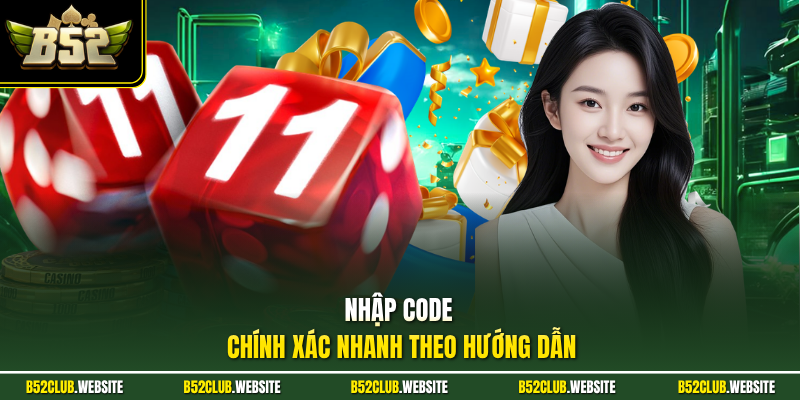 Nhập code chính xác nhanh theo hướng dẫn