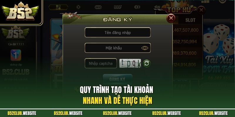 Quy trình tạo tài khoản nhanh và dễ thực hiện