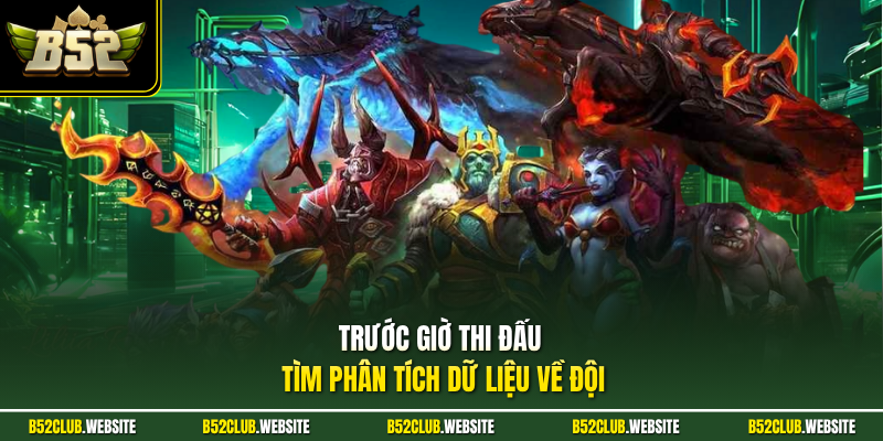 Trước giờ thi đấu tìm phân tích dữ liệu về đội